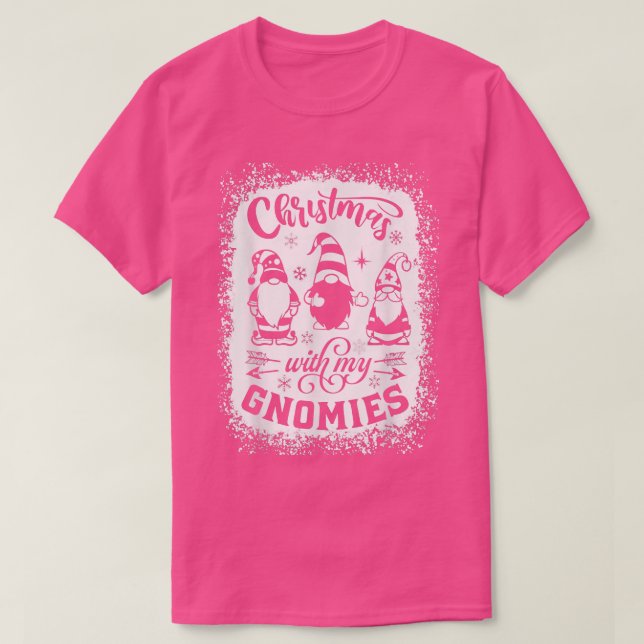 Chillin With My Gnomies Happy Holiday Christmas Ma T-Shirt (Design Front)