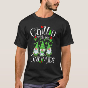 Chillin With My Gnomies, St. Patrick Day Gnomes Ga T-Shirt