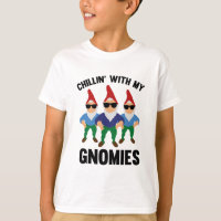 Chillin' With My Gnomies