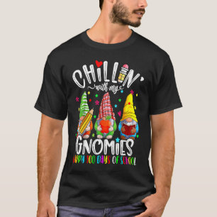 Chillin With My Gnomies Teacher Gnomes 100 Days of T-Shirt