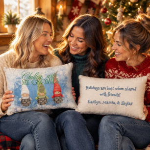 Chillin' with my Gnomies - Three Best Friends Lumbar Cushion