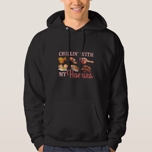 Chillin With My Homies Chicken Wing Food Bologna Hoodie (Front)