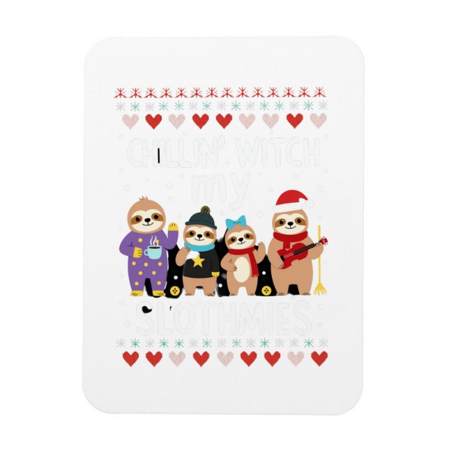 Chillin With My Slothmies Funny Sloth Ugly Christm Magnet (Vertical)