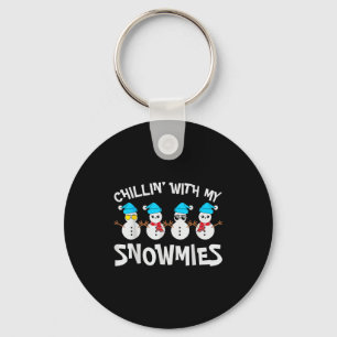 Chillin With My Snowmie Women Christmas Snowman Te Key Ring