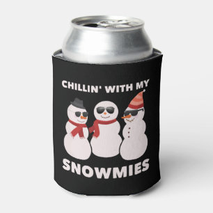Chillin' With My Snowmies Can Cooler