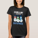 Chillin with My Snowmies Christmas Snowman Xmas Me T-Shirt<br><div class="desc">Chillin with My Snowmies Christmas Snowman Xmas Men Women</div>