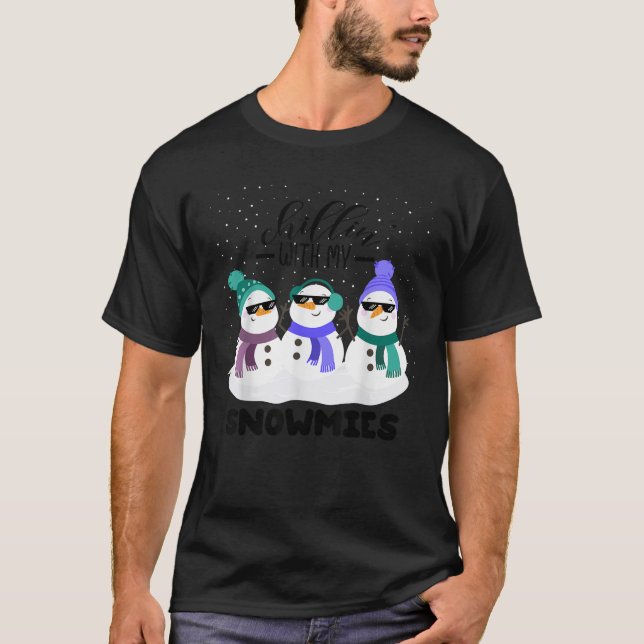 chillin with my snowmies funny christmas pyjamas X T-Shirt (Front)