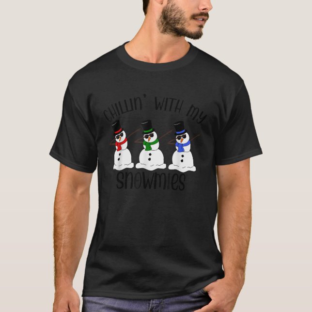 Chillin With My Snowmies Funny Dabbing Snowman Xma T-Shirt (Front)