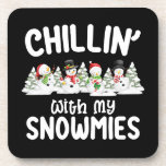 Chillin With My Snowmies Snowman Christmas Coaster<br><div class="desc">Chillin With My Snowmies Snowman Christmas</div>
