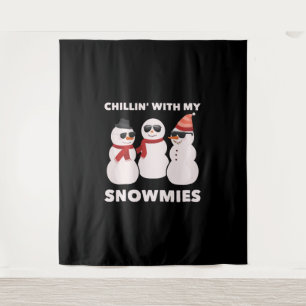 Chillin' With My Snowmies Tapestry