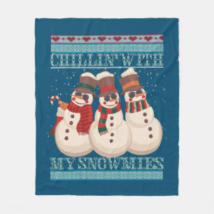 Chillin' With My Snowmies Ugly Christmas Snowman Fleece Blanket