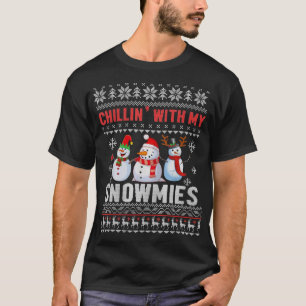 Chillin' With My Snowmies Ugly Christmas Snowman S T-Shirt
