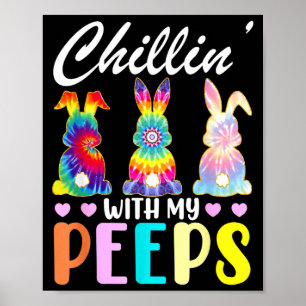 Chillin with my tie dye bunny rabbit easter t shir poster