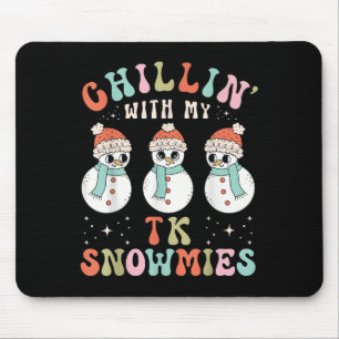 Chillin With My Tk Snowmies Snowman Teacher Christ Mouse Pad