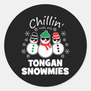 Chillin With My Tongan Snowmies Fun Christmas Classic Round Sticker