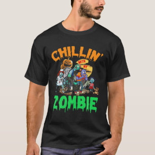 Chillin' With My Zombie Cute Zombies Halloween Cos T-Shirt