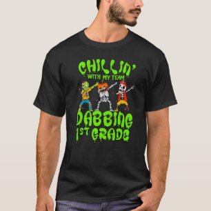 Chillin with my Zombie Pumpkin Skeleton Dab 1st Gr T-Shirt