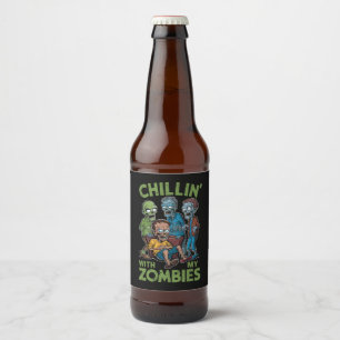 Chillin With My Zombies Halloween Boys Kids Funny Beer Bottle Label