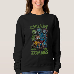 Chillin With My Zombies Halloween Boys Kids Funny Sweatshirt