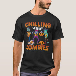Chillin With My Zombies Halloween Boys Kids Funny T-Shirt