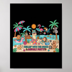 Chillin With The Squad Animals Beach Party Poster