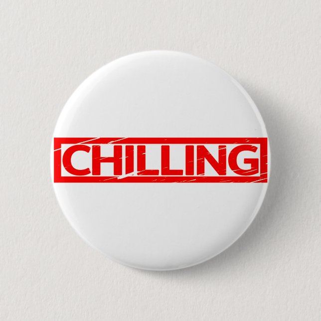 Chilling Stamp 6 Cm Round Badge (Front)