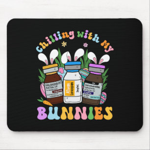 Chilling With My Bunnies Icu B52 Med Surg Nurse Ea Mouse Pad