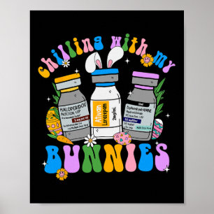 Chilling With My Bunnies Retro Easter Day Nursing Poster