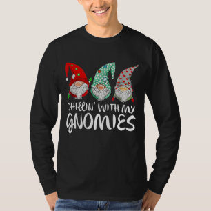 Chilling With My Gnomies Garden Gnome Funny Christ T-Shirt