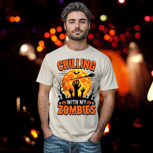 Chilling with My Zombies Scary Halloween Night T-Shirt