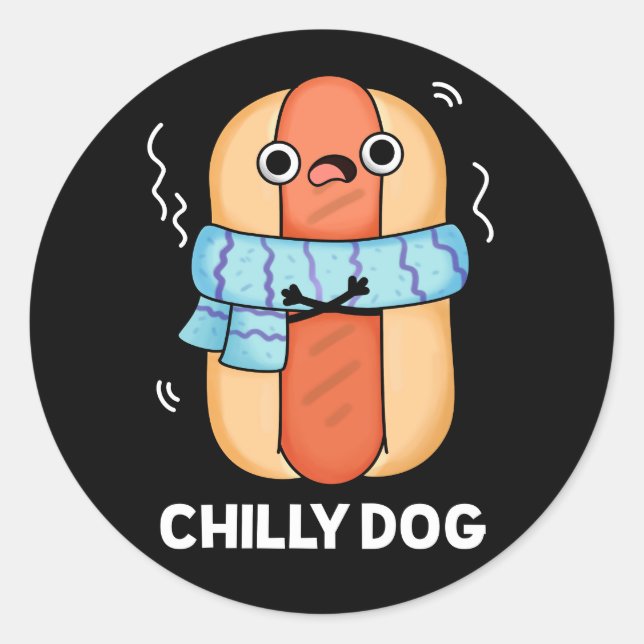 Chilly Dog Funny Chilli Hot Dog Pun Dark BG Classic Round Sticker (Front)