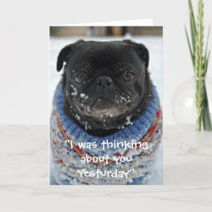 Chilly Pug "Missing You" Greeting Card