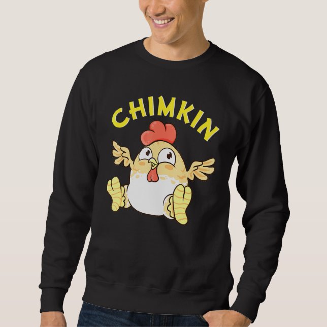 Chimkin Fat Derpy Chicken Meme Chicken Farmer Sweatshirt (Front)