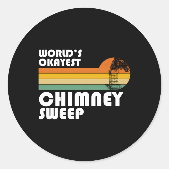 Chimney Cleaner Sweeper Professional Chimney Sweep Classic Round Sticker (Front)