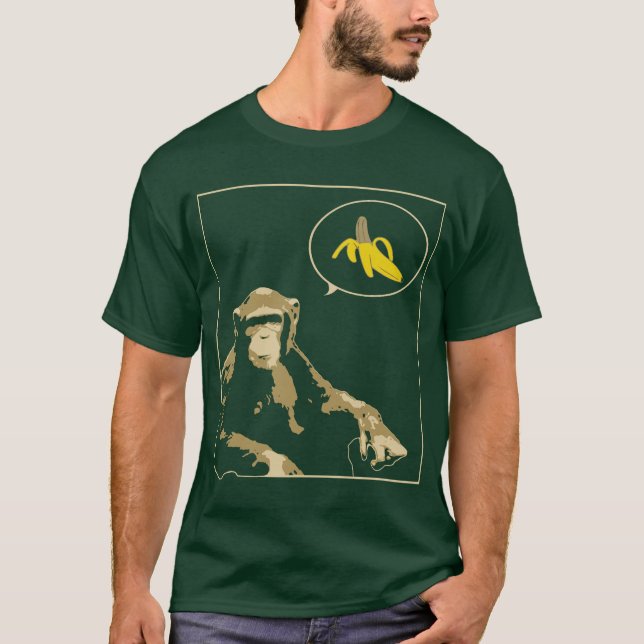 Chimp Wants Banana T-Shirt (Front)