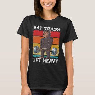 Chimpanzee Gym Weight Training Eat Trash Lift Heav T-Shirt