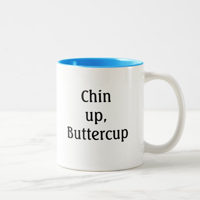 Chin Up, Buttercup Mug (Right)