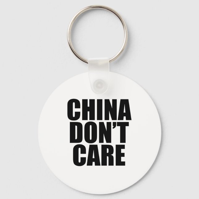 China Dont Care  Key Ring (Front)
