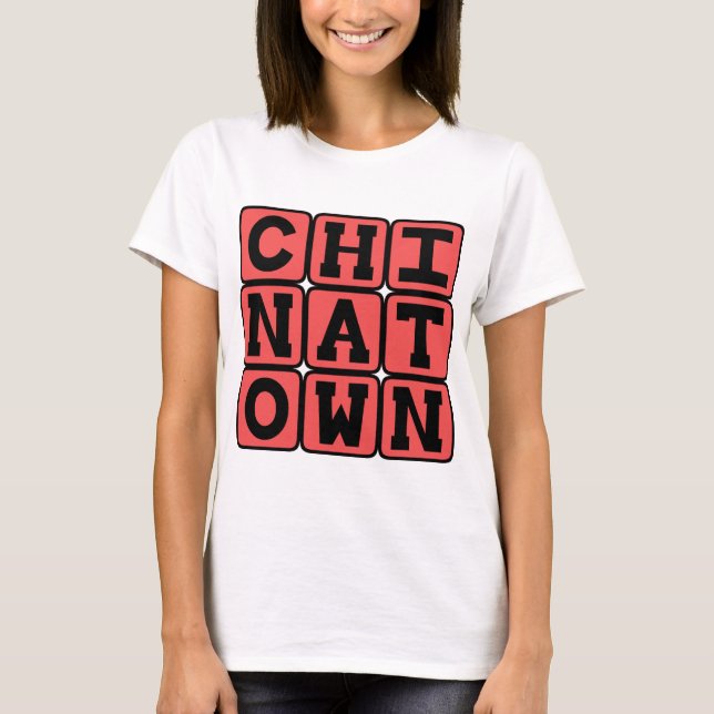 Chinatown, San Francisco District T-Shirt (Front)