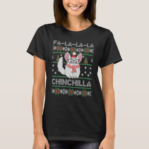 Chinchilla Christmas Ugly For Chinchilla T-Shirt