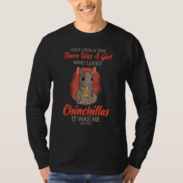 Chinchilla Rodent Animal Veterinarian Girl Once Up T-Shirt (Front)
