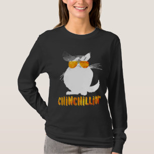 Chinchilla T Chinchillin Animal Lover T-Shirt