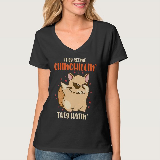 Chinchilla They See Me Dancing Chinchillas Rodent  T-Shirt (Front)