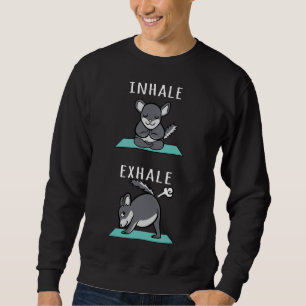 Chinchilla Yoga Inhale Exhale Sweatshirt