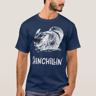 Chinchillin Funny Chinchilla T-Shirt