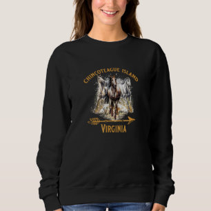 Chincoteague Island Virginia Wild Ponies Horses So Sweatshirt