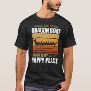 Chinese Boat Racing Dragonboat Happiness Dragon Bo T-Shirt