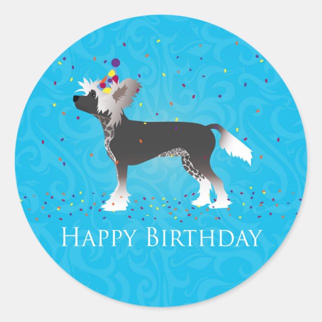 Chinese Crested Birthday Design Classic Round Sticker (Front)