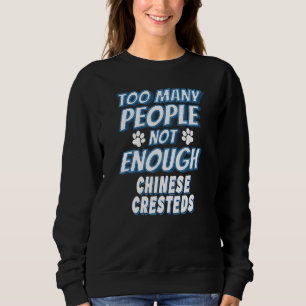 Chinese Crested Breed Dog Owner Dog Sweatshirt