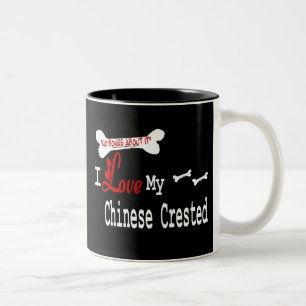 Chinese Crested (I Love) Mug